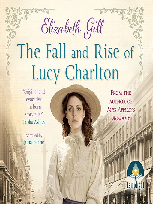 Title details for The Fall and Rise of Lucy Charlton by Elizabeth Gill - Wait list